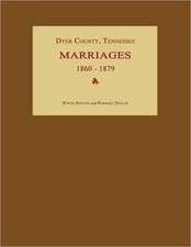 Dyer County, Tennessee, Marriages 1860-1879