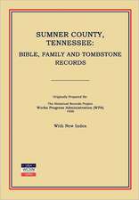 Sumner County, Tennessee: Bible, Family and Tombstone Records