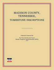 Madison County, Tennessee, Tombstone Inscriptions