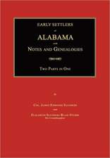 Early Settlers of Alabama: With Notes and Genealogies