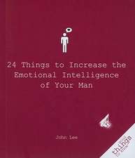 24 Things Women Can Do to Increase the Emotional Intelligence of Your Man