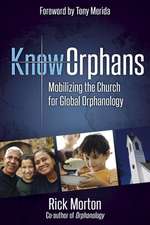 KnowOrphans: Mobilizing the Church for Global Orphanology