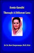 Sonia Gandhi Through A Different Lens