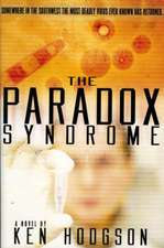 The Paradox Syndrome