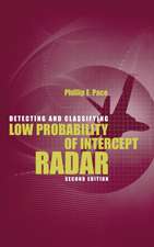 Detecting and Classifying Low Probability of Intercept Radar [With CDROM]: Concept to Product