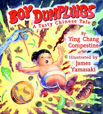 Boy Dumplings: A Tasty Chinese Tale