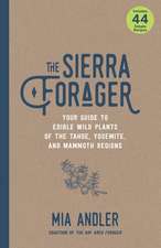 The Sierra Forager