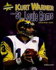 Kurt Warner and the St. Louis Rams: Super Bowl XXXIV