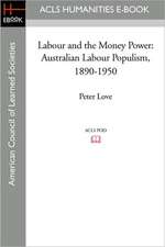 Labour and the Money Power: Australian Labour Populism, 1890-1950