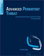 Advanced Persistent Threat: Understanding the Danger and How to Protect Your Organization