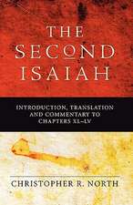 Second Isaiah: Introduction, Translation and Commentary to Chapters XL-LV