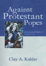 Against Protestant Popes: 1-4