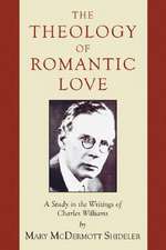 The Theology of Romantic Love