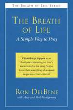 The Breath of Life: A Simple Way to Pray