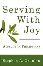 Serving with Joy: A Study in Philippians