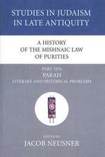 A History of the Mishnaic Law of Purities, Part Ten