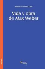 Vida y Obra de Max Weber