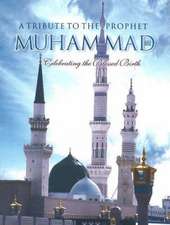 Tribute to the Prophet Muhammad