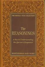 The Reasonings: A Key to Understanding the Qur'an's Eloquence