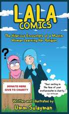 Lala Comics: The Hilarious Encounters of a Muslim Woman Learning Her Religion