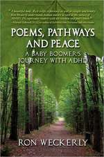 Poems, Pathways and Peace: A Baby Boomer's Journey With ADHD