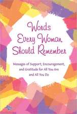 Words Every Woman Should Remember