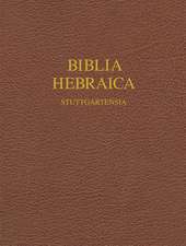 BIBLIA HEBRAICA STUTTGARTENSIA WIDE MARGIN EDITION