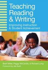 Teaching Reading & Writing: Improving Instruction and Student Achievement