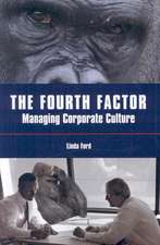 The Fourth Factor