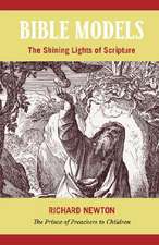 Bible Models: The Shining Lights of Scripture