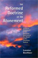 The Reformed Doctrine of the Atonement