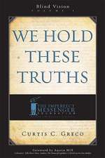 We Hold These Truths (2nd Edition)