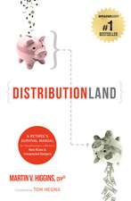 Distributionland: A Retiree's Survival Manual for Transitioning to a World of New Rules & Unexpected Dangers