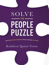 Solve the People Puzzle: How High-Growth Companies Attract & Retain Top Talent