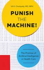 Punish the Machine!