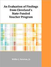 An Evaluation of Findings from Cleveland's State-Funded Voucher Program