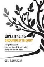 Experiencing Grounded Theory