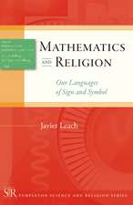 Mathematics and Religion – Our Languages of Sign and Symbol