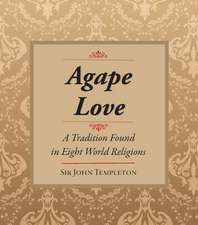 Agape Love – Tradition In Eight World Religions