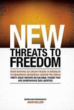 New Threats to Freedom