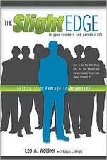 The Slight Edge: Getting from Average to Advantage