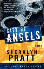 The Rhea Jensen Series Book 1: City of Angels