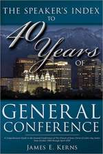 The Speaker's Index to 40 Years of General Conference: A Comprehensive Guide to the General Conferences of the Church of Jesus Christ of Latter-Day Sa