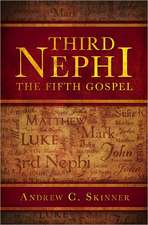 Third Nephi: The Fifth Gospel