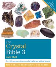 The Crystal Bible, Volume 3