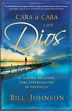 Cara A Cara Con Dios = Face to Face with God