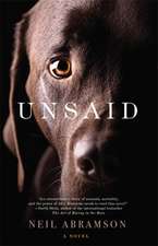 Unsaid: A Novel