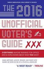 The 2016 Unofficial Voter's Guide