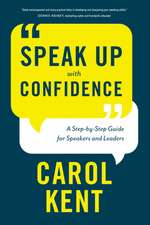 Speak Up with Confidence