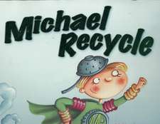 Michael Recycle